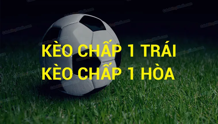 Hướng Dẫn Chi Tiết Soi Kèo Chấp 1 Trái Tại NowGoal Dành Cho Cao Thủ