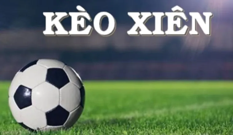 Bí Quyết Chơi Kèo Xiên Trong Bóng Đá Tại NowGoal Thắng Lớn Nhanh